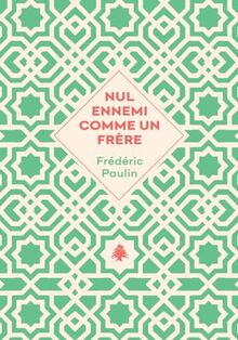 Nul ennemi comme un frère : (1975-1983)