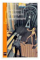 El vampiro vegetariano (Barco de Vapor Naranja, Band 1)