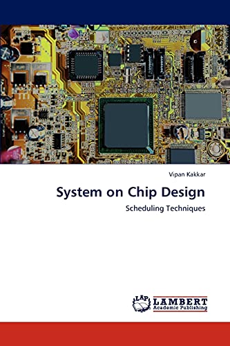 System on Chip Design: Scheduling Techniques