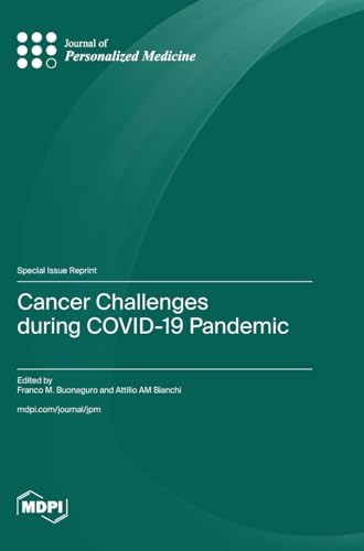 Cancer Challenges during COVID-19 Pandemic