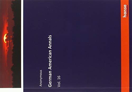 German American Annals: Vol. 16