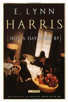 Not a Day Goes By: A Novel