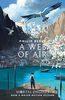 A Web of Air: Mortal Engines (Prequel)