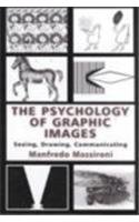 Psychology of Graphic Images CL: Seeing, Drawing, Communicating