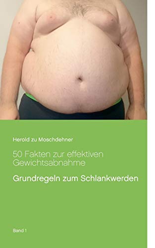 50 Fakten zur effektiven Gewichtsabnahme: Grundregeln zum Schlankwerden