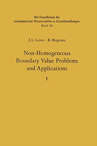 Non-Homogeneous Boundary Value Problems and Applications: Vol. 1 (Grundlehren der mathematischen Wissenschaften, 181, Band 181)