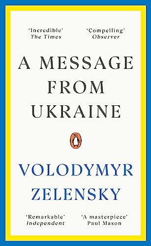 Volodymyr Zelensky A Message From Ukraine