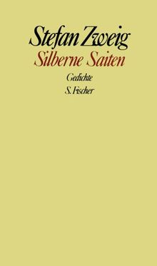 Silberne Saiten: Gedichte: (Gesammelte Werke in Einzelbänden)