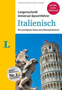 Langenscheidt Universal-Sprachführer Italienisch: Die wichtigsten Sätze plus Reisewörterbuch