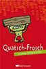 Quatsch-Frosch (rot). 33 schräge Rätselgeschichten (Spielkarten in Box).