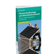 Photovoltaikanlage und Blockheizkraftwerk: Steuer, Förderprogramme und Technik