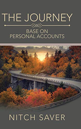 The Journey: Base on Personal Accounts
