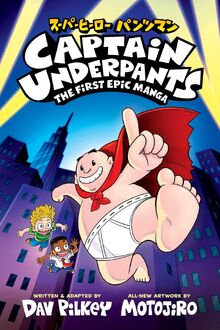 Captain Underpants: The First Epic Manga von Pilkey, Dav  | Buch | Zustand sehr gut