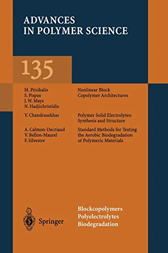 Blockcopolymers, Polyelectrolytes, Biodegradation (Advances in Polymer Science, 135, Band 135)