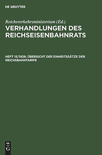 Übersicht der Einheitssätze der Reichsbahntarife (Verhandlungen des Reichseisenbahnrats)