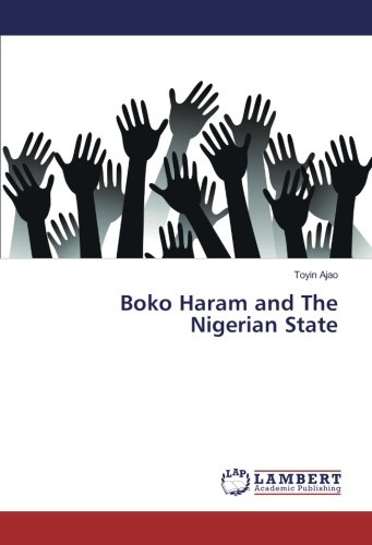 Boko Haram and The Nigerian State