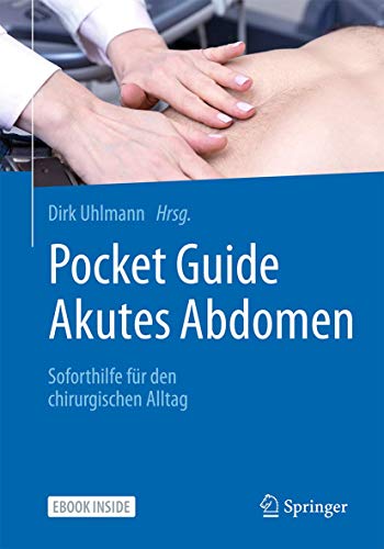 Akutes Abdomen - Soforthilfe für den chirurgischen Alltag