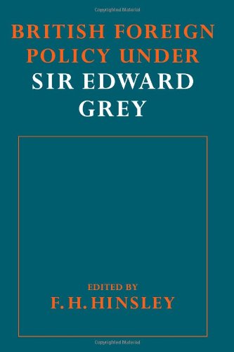 British Foreigh Policy under Sir Edward Grey