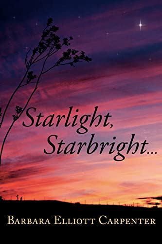 Starlight, Starbright. . .