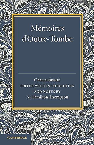 Chateaubriand, François-René De Mémoires D'Outre-Tombe, Premiere Partie Livres Vii Et Ix