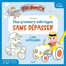 Les véhicules : mes premiers coloriages sans dépasser