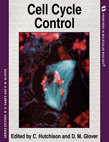 Cell Cycle Control (Frontiers In Molecular Biology)