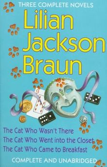 Lilian Jackson Braun: Three Complete Novels