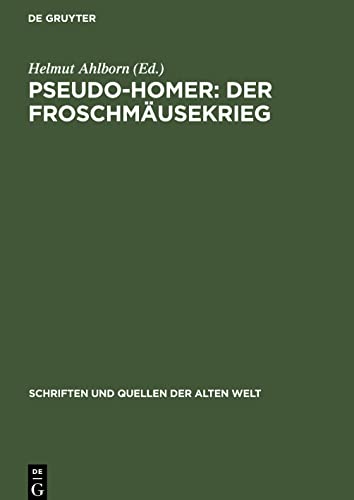 Pseudo-Homer: Der Froschmäusekrieg