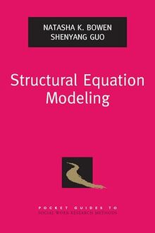 Structural Equation Modeling (Pocket Guides to Social Work Research Methods)