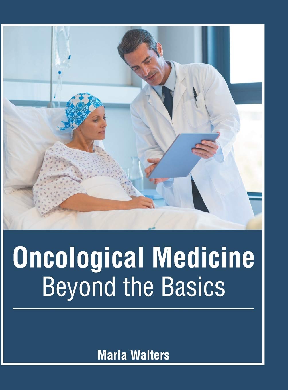 Oncological Medicine: Beyond the Basics