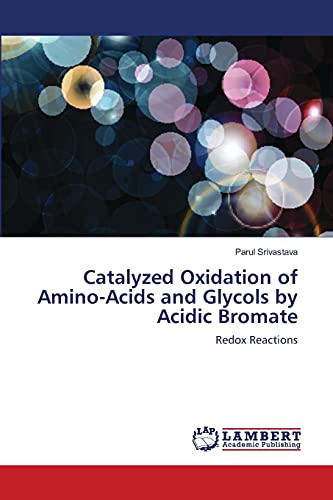 Catalyzed Oxidation of Amino-Acids and Glycols by Acidic Bromate: Redox Reactions