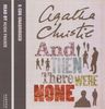 And Then There Were None: Complete & Unabridged