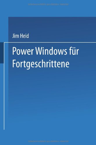 Power Windows für Fortgeschrittene