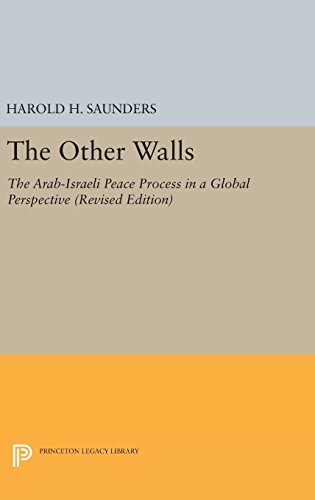 The Other Walls: The Arab-Israeli Peace Process in a Global Perspective - Revised Edition (Princeton Legacy Library)