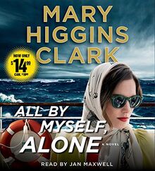 All By Myself, Alone: A Novel