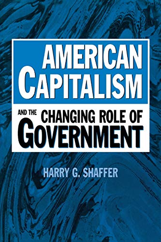 American Capitalism and the Changing Role of Government