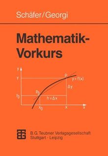 Mathematik-Vorkurs: Übungs- und Arbeitsbuch für Studienanfänger