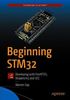 Beginning STM32: Developing with FreeRTOS, libopencm3 and GCC