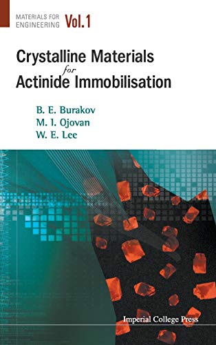 Crystalline materials for actinide immobilisation (Materials for Engineering, Band 1)
