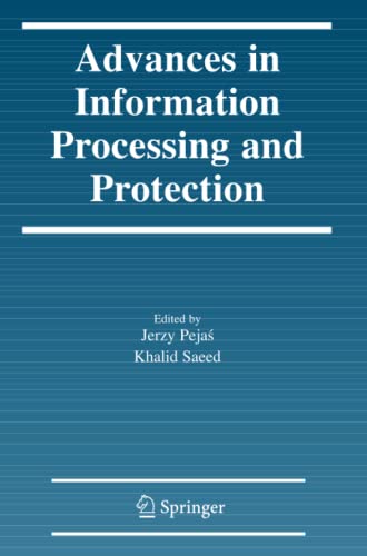 Advances in Information Processing and Protection