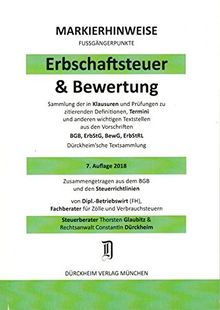 ERBSCHAFTSTEUER & BEWERTUNG Dürckheim-Markierhinweise/Fußgängerpunkte Nr. 1835 für das Steuerberaterexamen, 7. Aufl. 2018 /192. EL: Markierhinweise ... den Steuergesetzen, -Richtlinien, -Erlassen