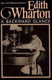 A Backward Glance (Scribner Library of Contemporary Classics)