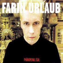 Phänomenal Egal de Urlaub,Farin  | CD | état acceptable