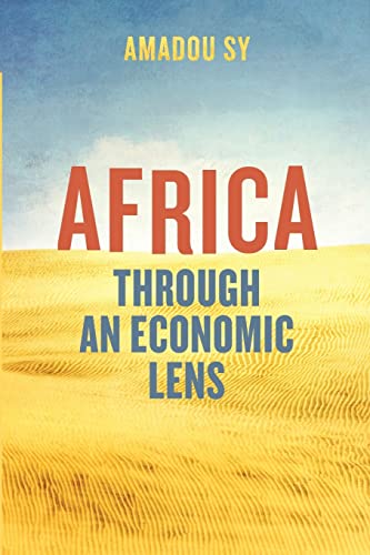 Amadou Sy Africa Through An Economic Lens