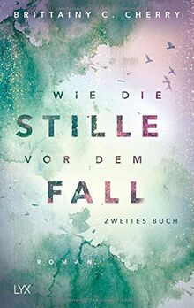 Wie die Stille vor dem Fall. Zweites Buch (Chances-Reihe, Band 2)