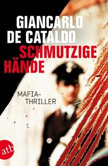 Schmutzige Hände: Mafia-Thriller