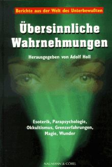 Übersinnliche Wahrnehmungen