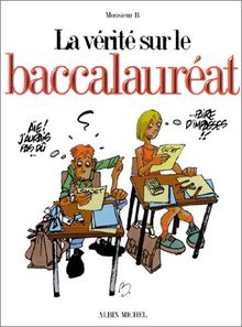 La vérité sur le baccalauréat