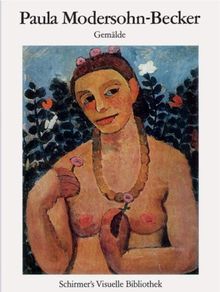 Paula Modersohn-Becker (Bibliotheque visuelle)