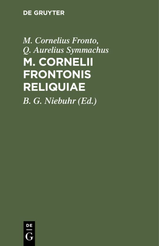 M. Cornelii Frontonis Reliquiae